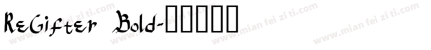 ReGifter Bold字体转换